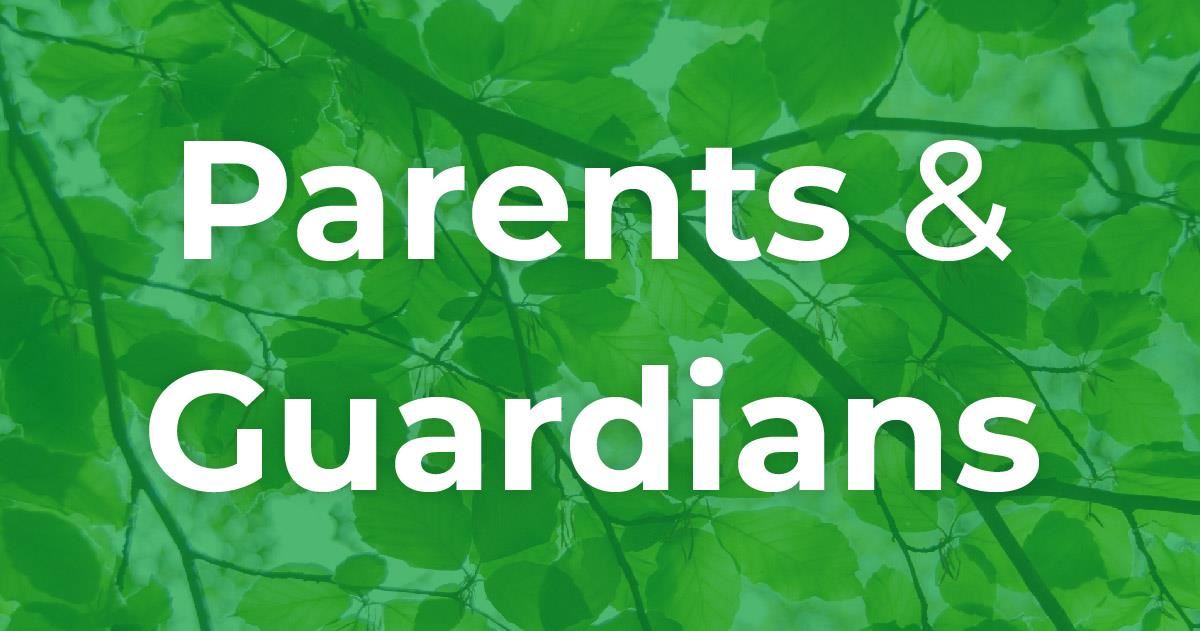 parents and guardians
