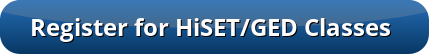 Link to HiSET/GED Class Registration 